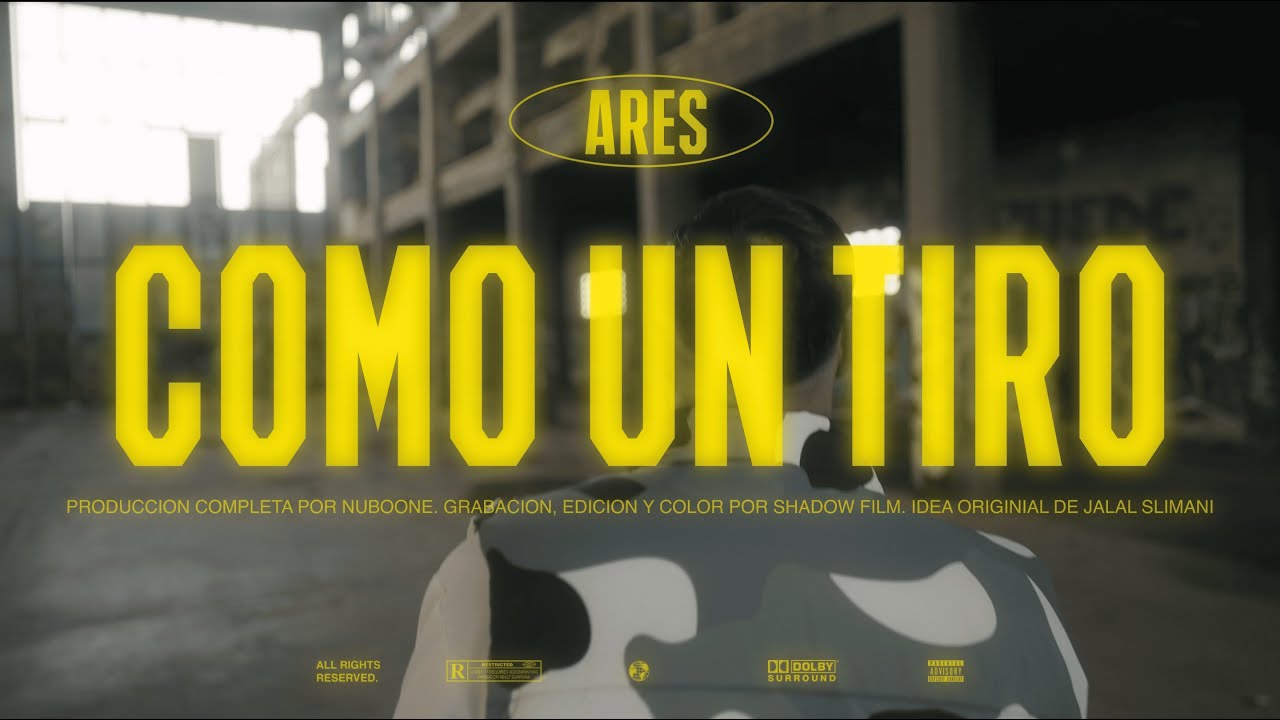 ARES - COMO UN TIRO (VIDEO OFICIAL)                   ft Nuboone