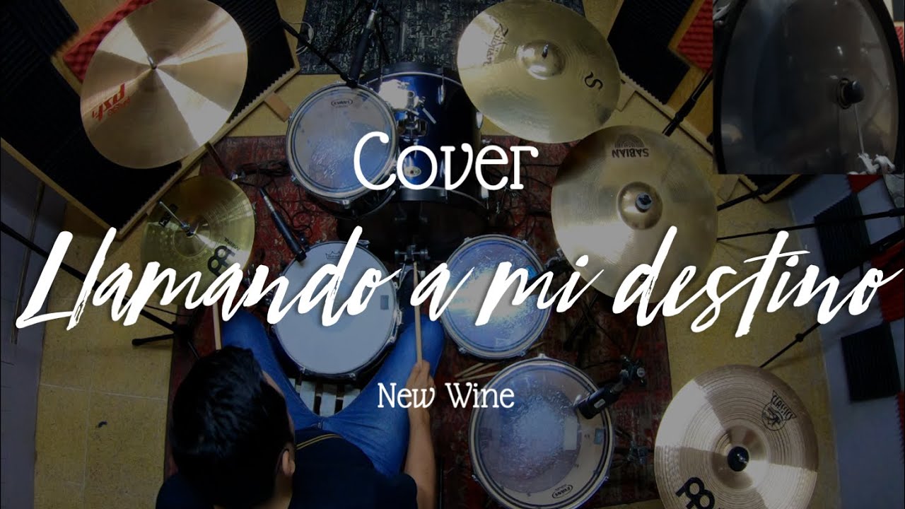 Llamando a mi destino (138 BPM) - New Wine (Batería Cover) 🎧
