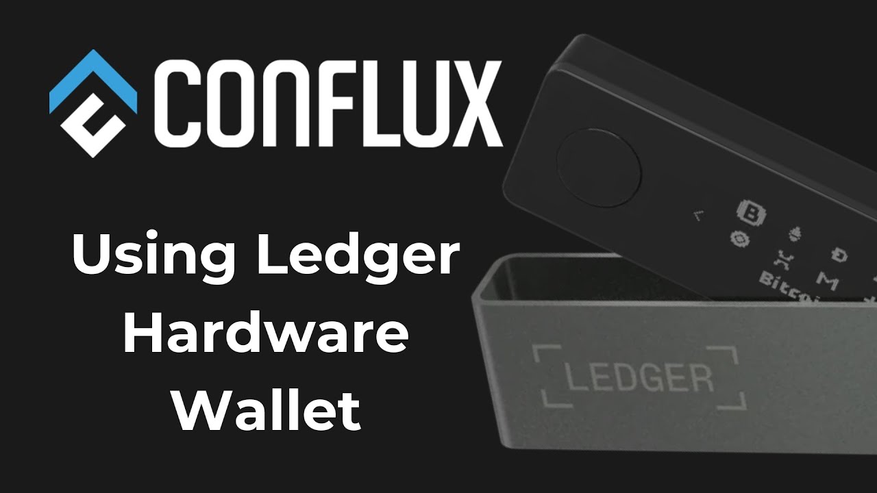 🛡️ Using Ledger Wallet with Conflux Network Core Space 🔐