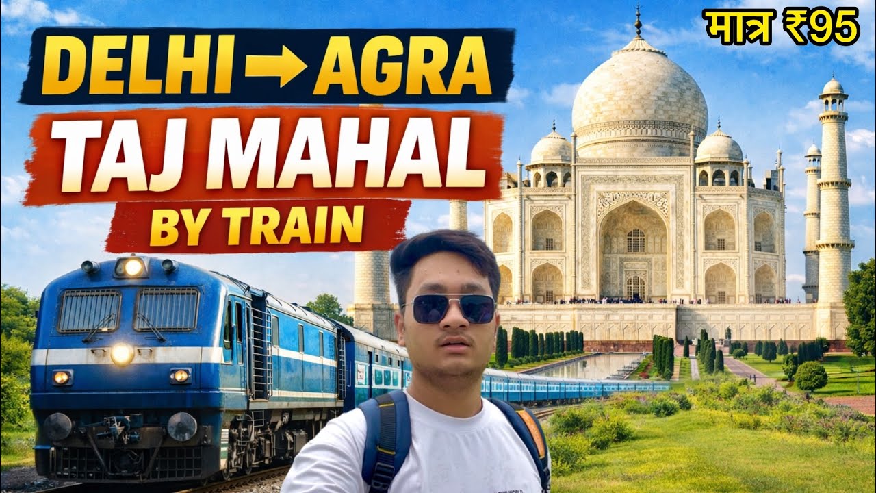 12190 Mahakaushal Exp | Delhi To Agra Taj Mahal By Train | Delhi To Agra | Taj Mahal Travel Guide 