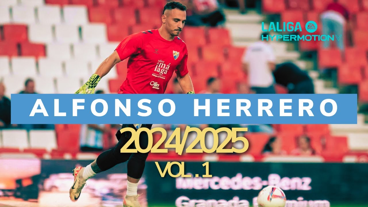 MEJORES PARADAS de ALFONSO HERRERO | Málaga CF | Liga Hypermotion | Jornadas 1 a 7