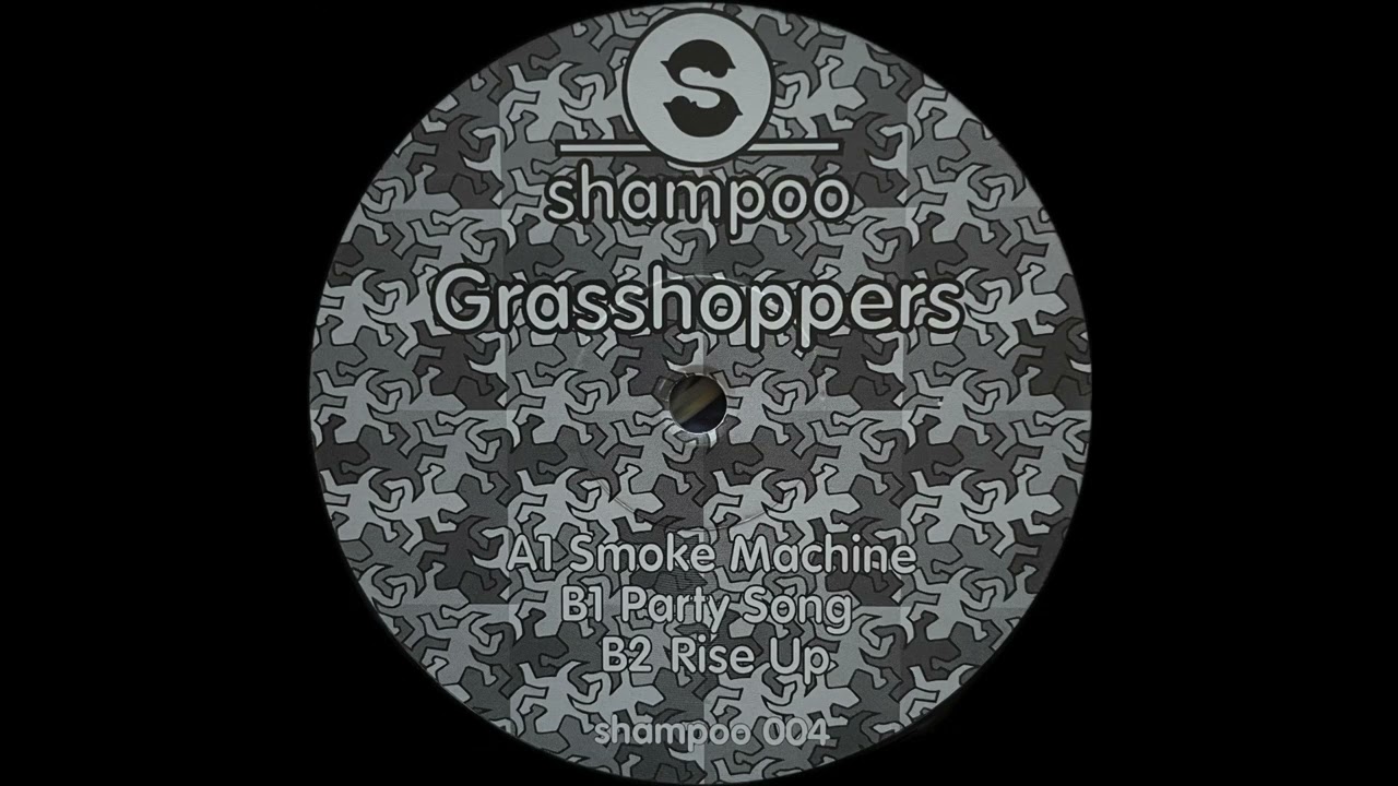 Grasshoppers - Party Song [Shampoo]