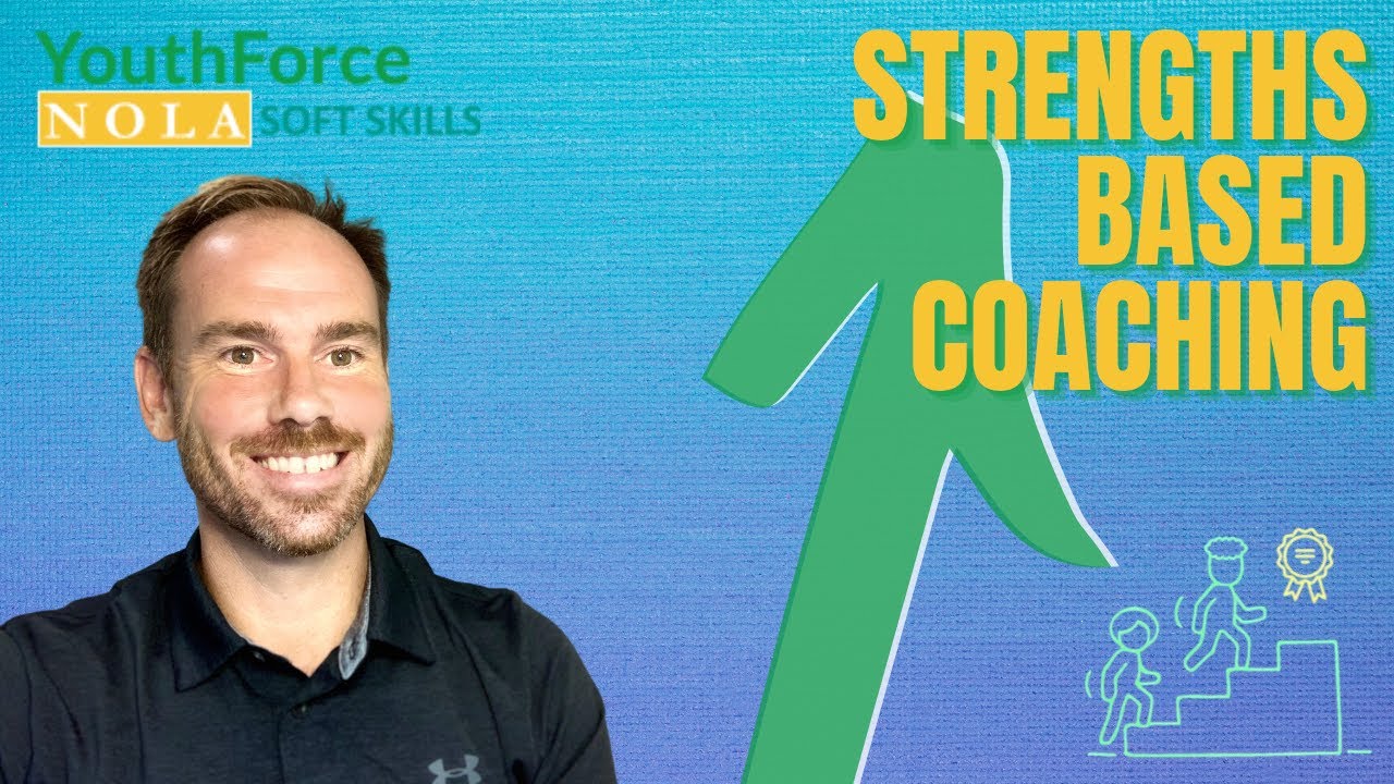 Strengths Based Coaching