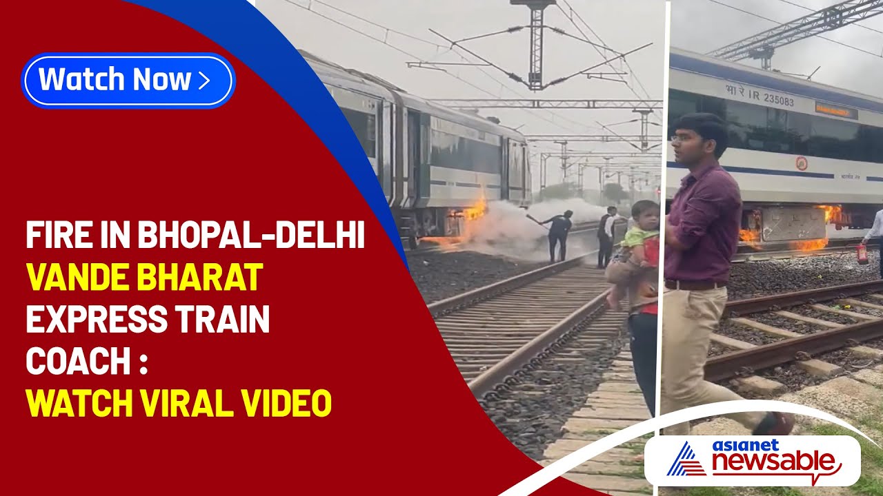 Fire in Bhopal-Delhi Vande Bharat Express Train Coach; WATCH Viral Video