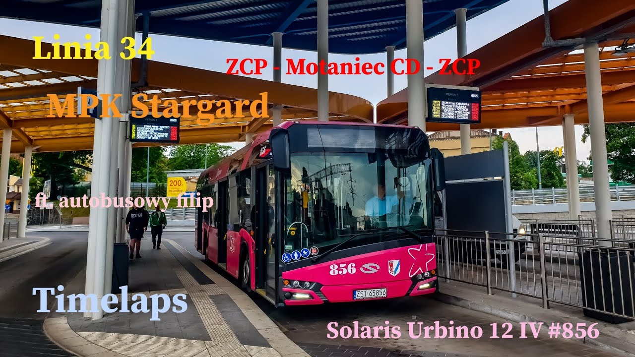 [TIMELAPS] Linia 34 Stargard ZCP - Motaniec CD - ZCP Solaris Urbino 12 IV #856 ft. autobusowy filip