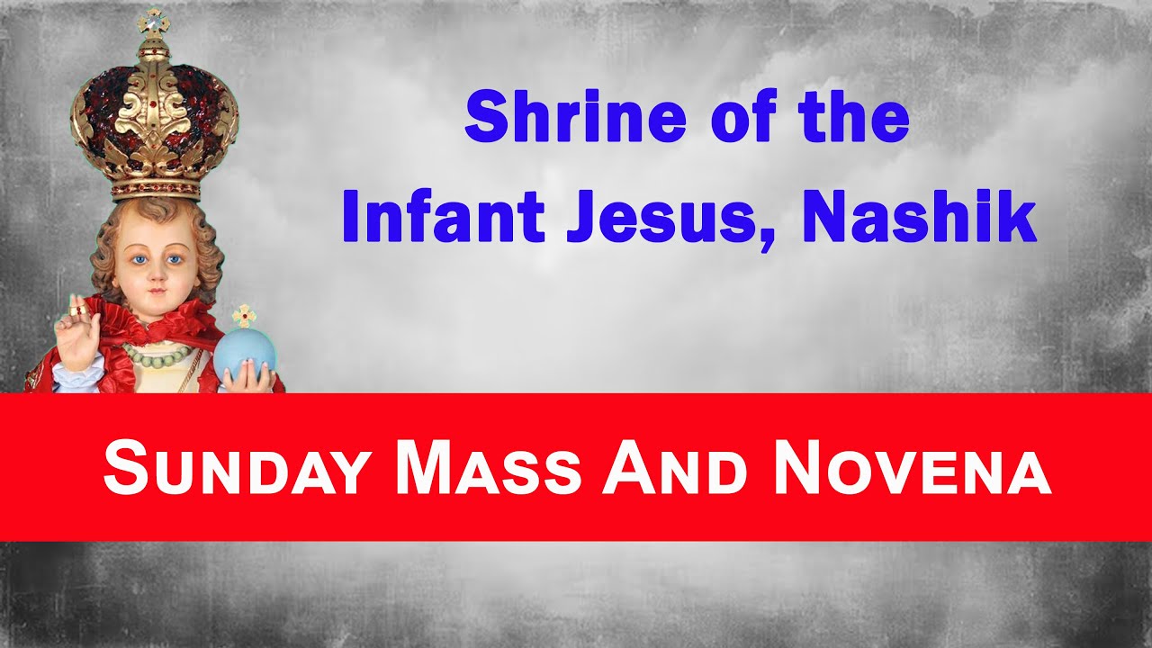 Sunday Mass & Novena || 21 September 2025 || Infant Jesus Shrine Nashik || 12pm ||