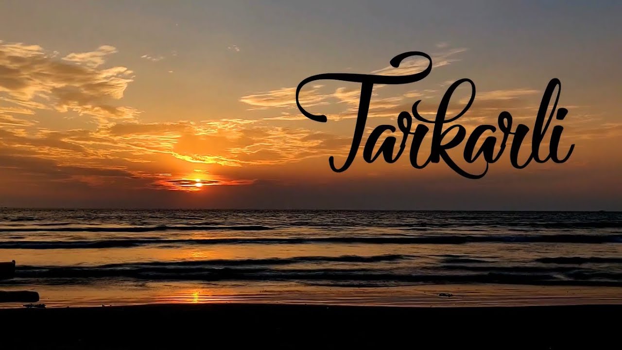 TARKARLI - TRAVEL VIDEO BY GAURAV MANE 2018