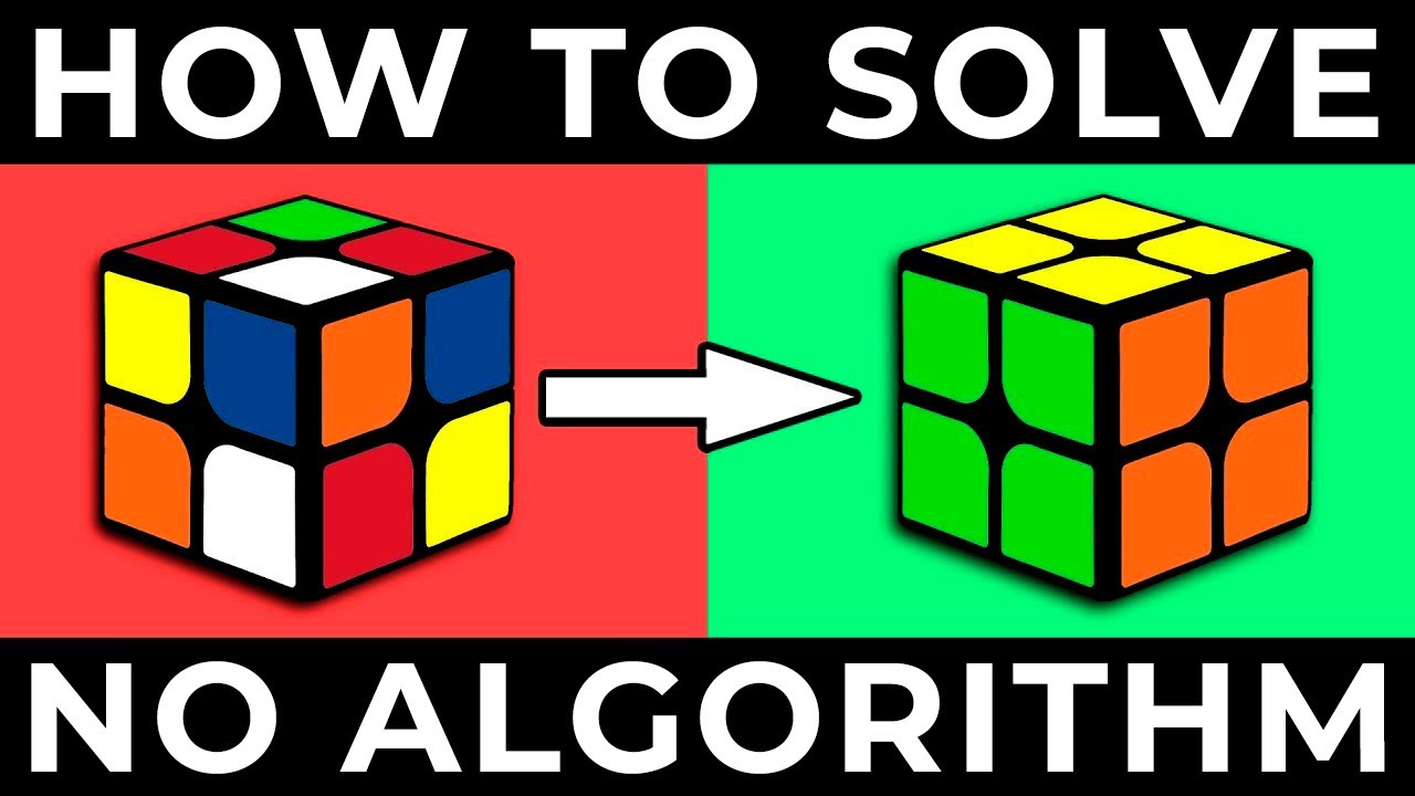 HOW TO SOLVE A 2X2 RUBIK’S CUBE | the easiest way (no algorithm)