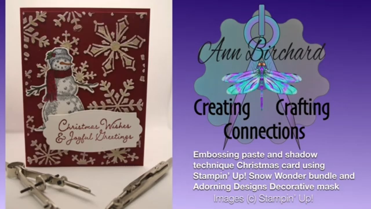 Embossing paste, shadow technique using Stampin' Up! Snow Wonder bundle, Adorning design mask