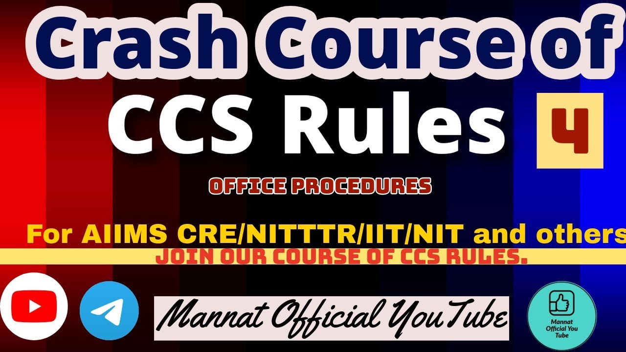 CCS Rules Crash Course -4 🔥 Office Procedures 