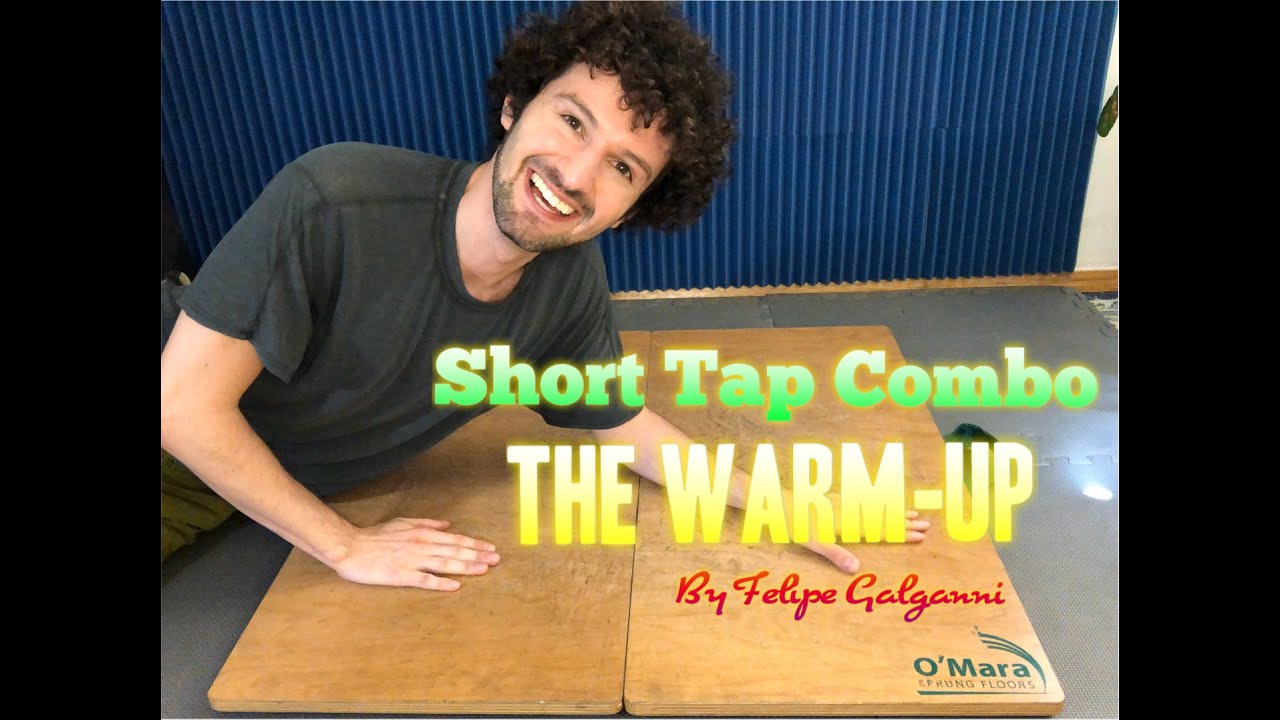 Tap Warm-up with Felipe Galganni