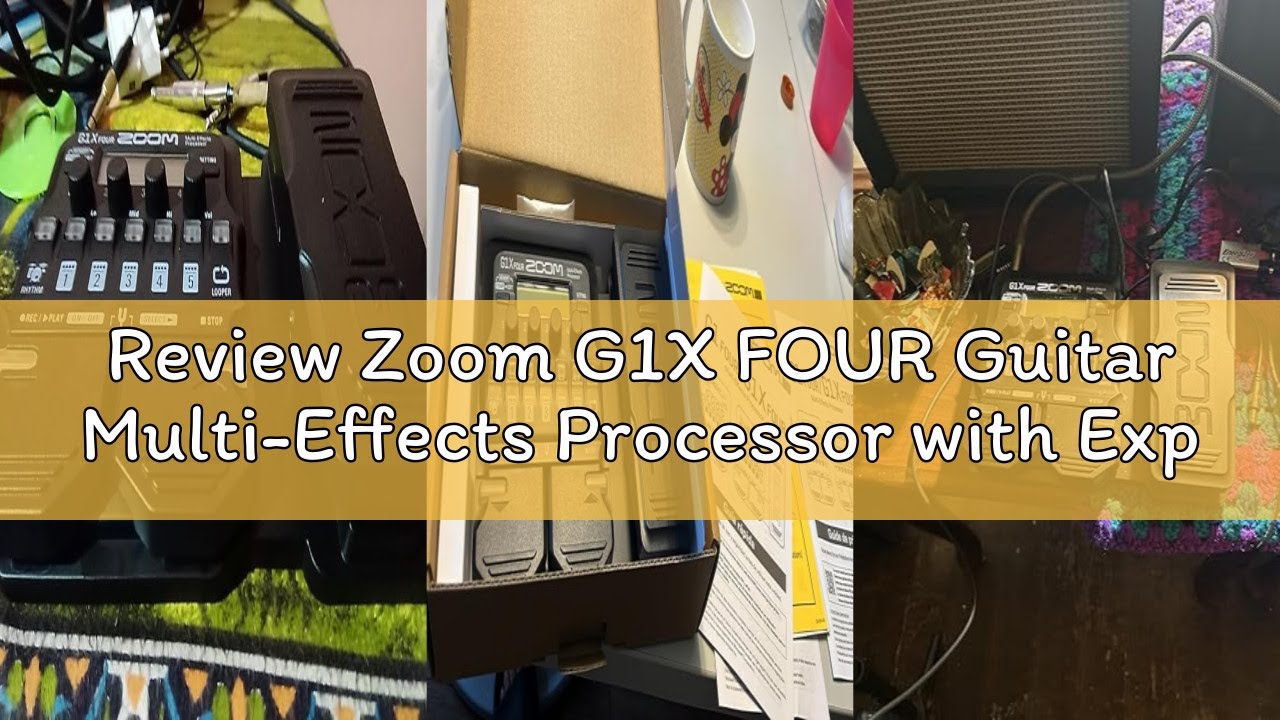 Review Zoom G1X FOUR Guitar Multi-Effects Processor with Expression Pedal, With 70+ Built-in Effects