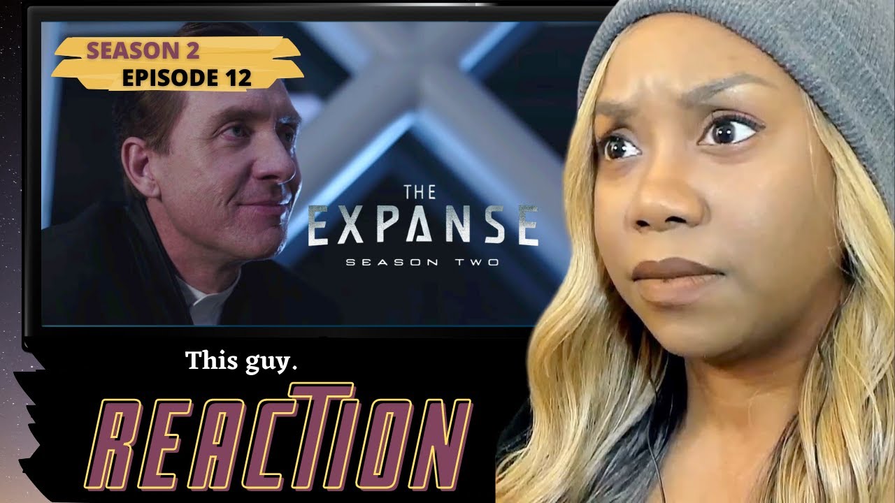 THE EXPANSE 2x12 Reaction "The Monster and The Rocket"