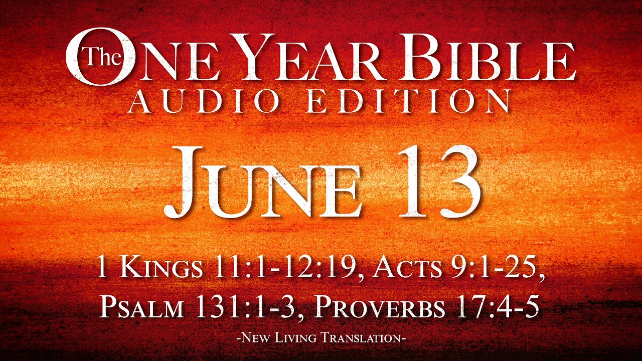 June 13 | One Year Bible Audio Edition