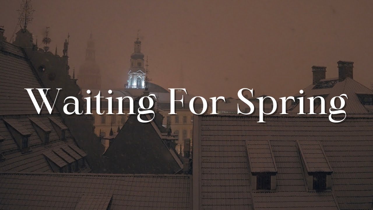 Waiting For Spring - Lyric Video