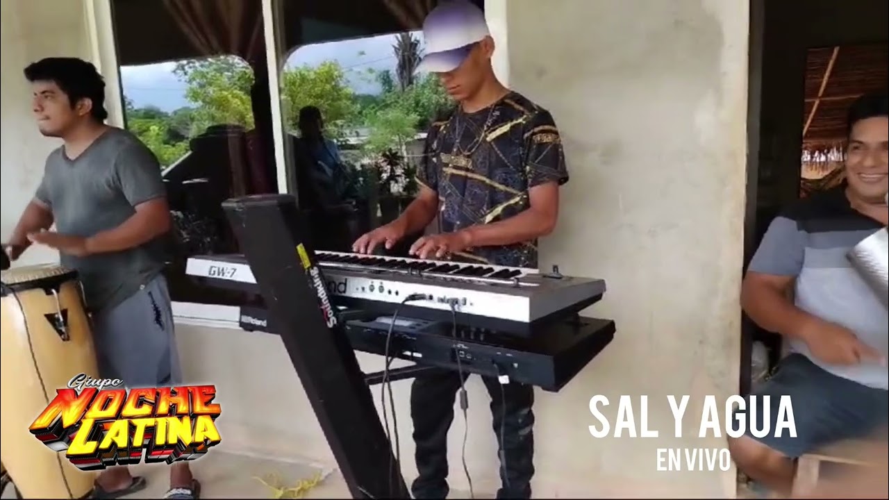 SAL Y AGUA // EN VIVO // GRUPO NOCHE LATINA
