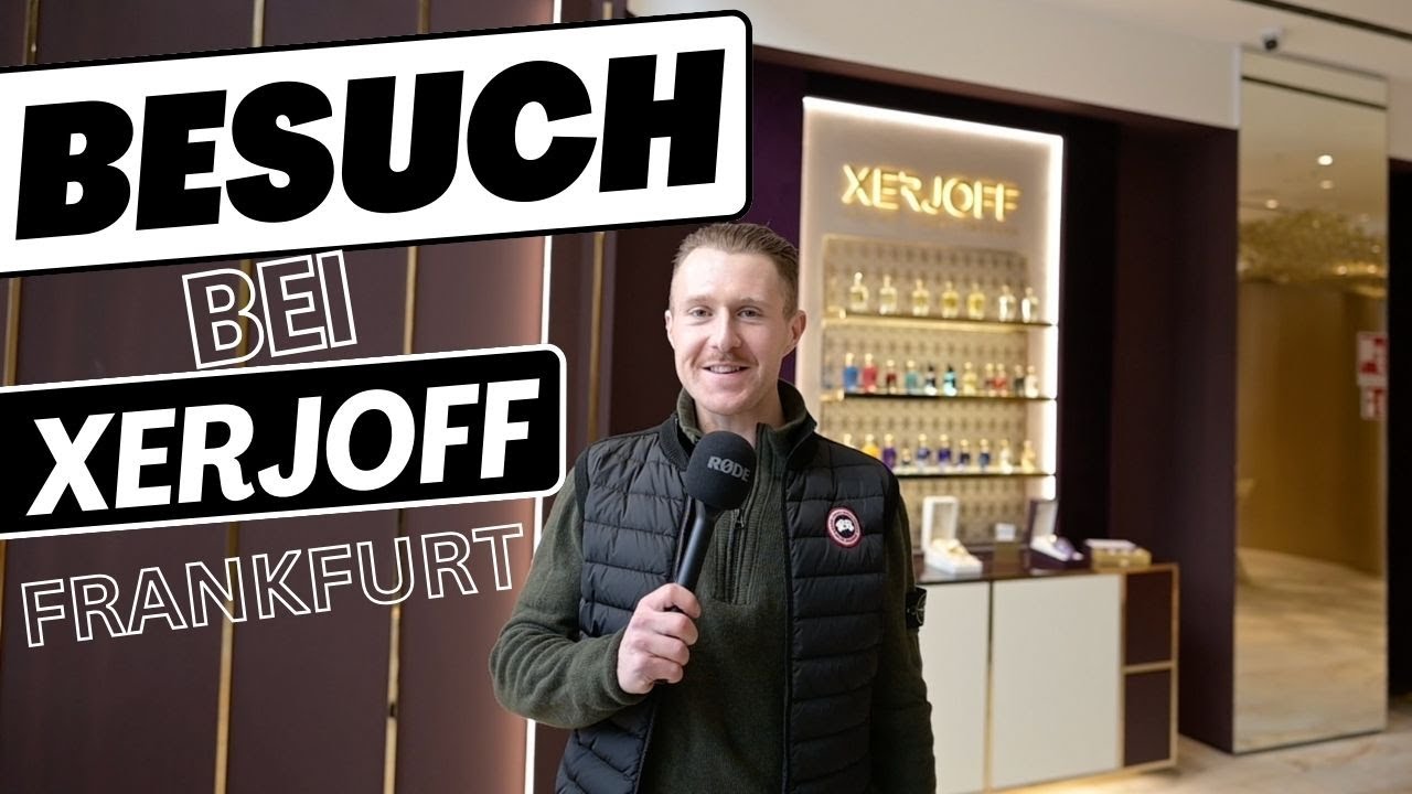 Das ist die NEUE XERJOFF Boutique in Frankfurt - so wie erwartet ?! 🧐