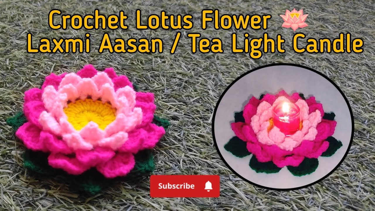 Crochet Lotus Flower 🪷 l Laxmi Aasan | Tea Light Candle 🕯️