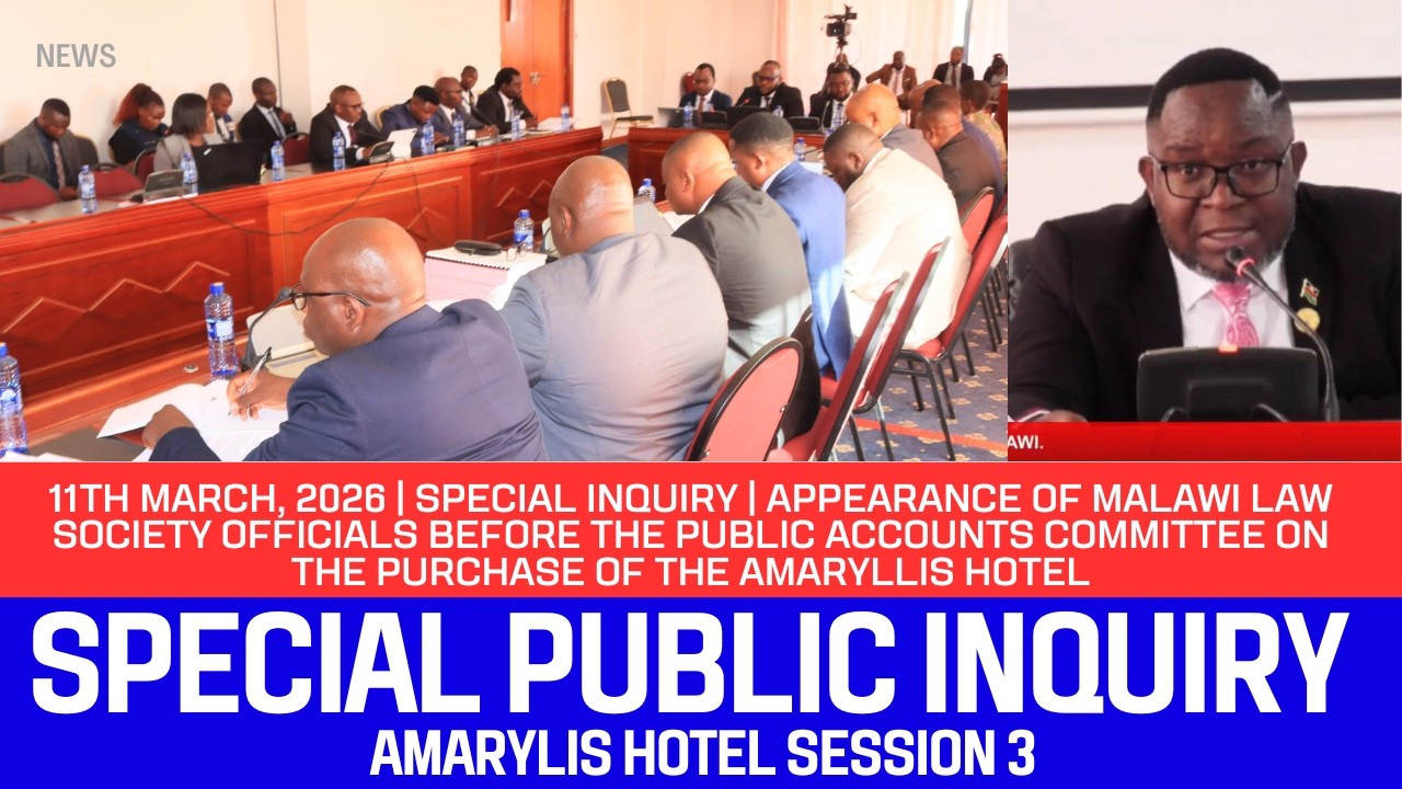 PARLIAMENT - MALAWI LAW SOCIETY ILI MBWALO PA NKHANI YA KUGULIDWA KWA AMARYLLIS HOTEL - KWACHEMA