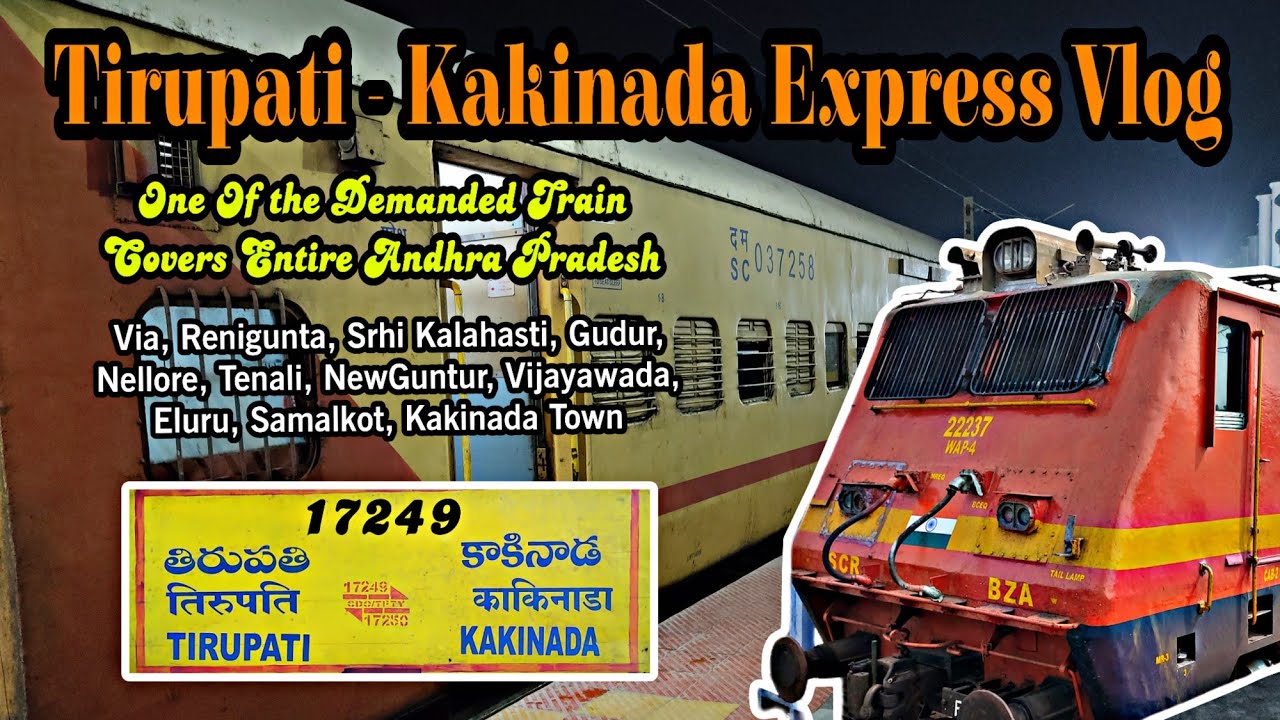 🚂TIRUPATI - KAKINADA TOWN EXPRESS TRAVEL VLOG ! Only Train Covers Entire Andhra ! Explore With Maddy