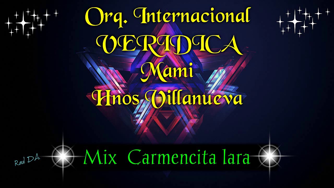 La veridica - mix Carmencita Lara (2019)