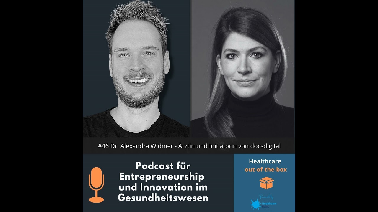 #46 Interview mit Dr. Alexandra Widmer - Ärztin und Initiatorin von docsdigital