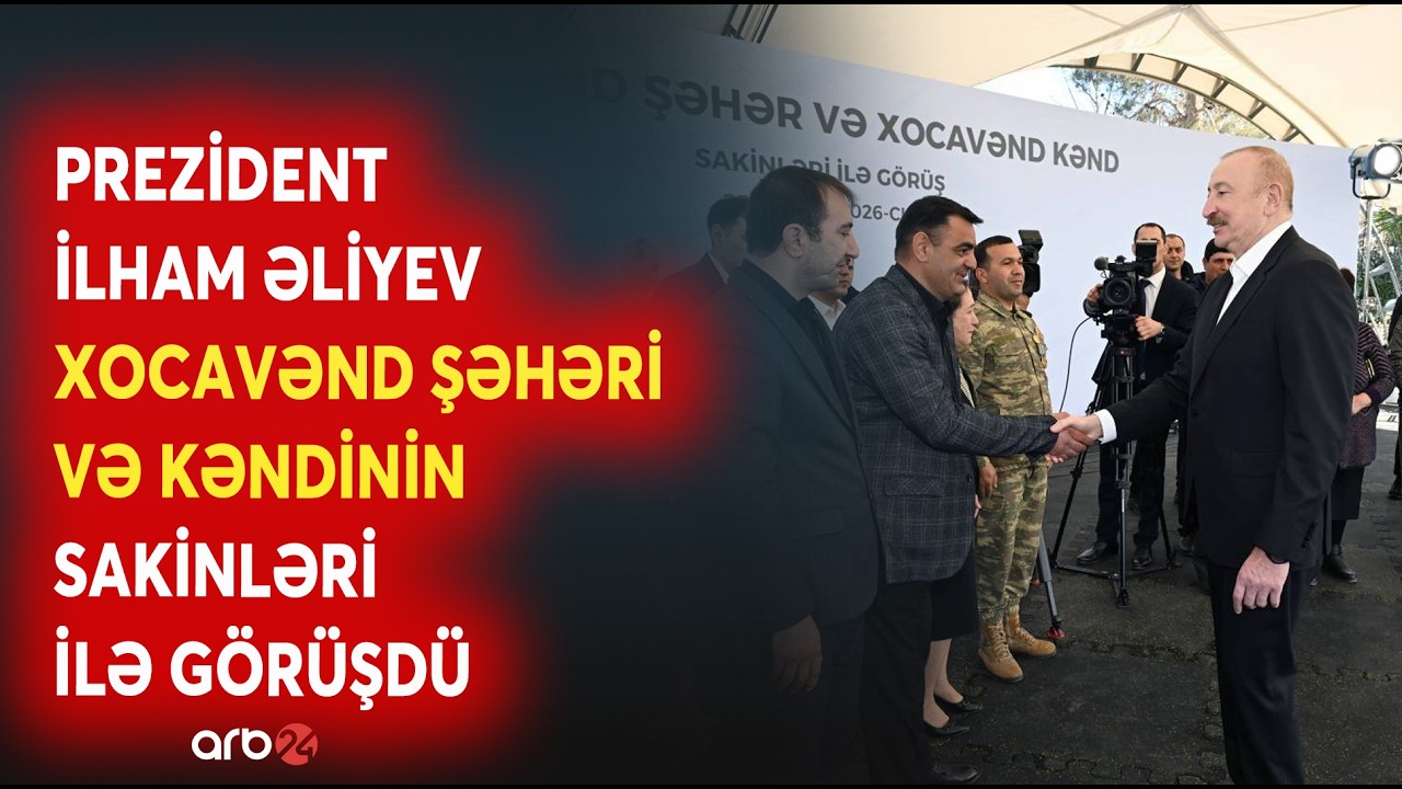 Prezident İlham Əliyev Xocavənd şəhər və Xocavənd kənd sakinləri ilə görüşüb