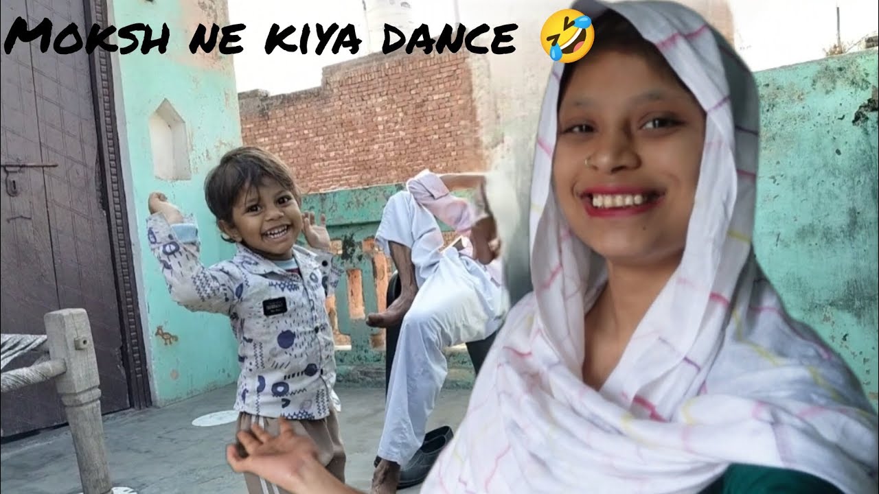 Moksh ne kiya dance 🤣