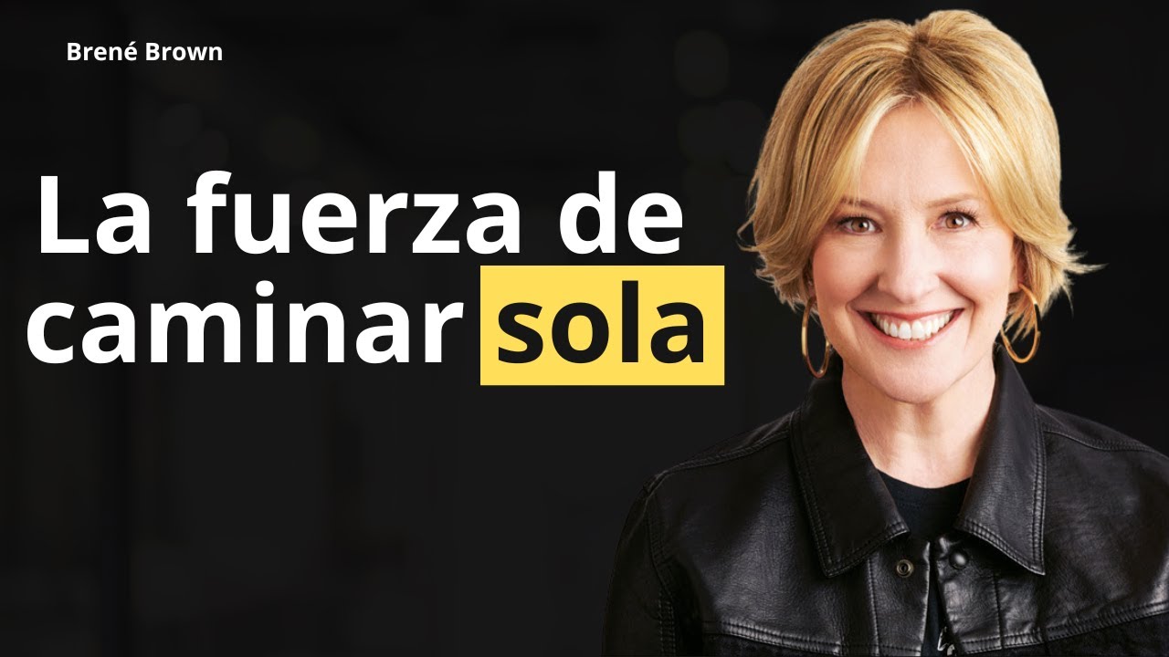 El Poder de la Soledad y la Autenticidad: Reflexión de Brené Brown