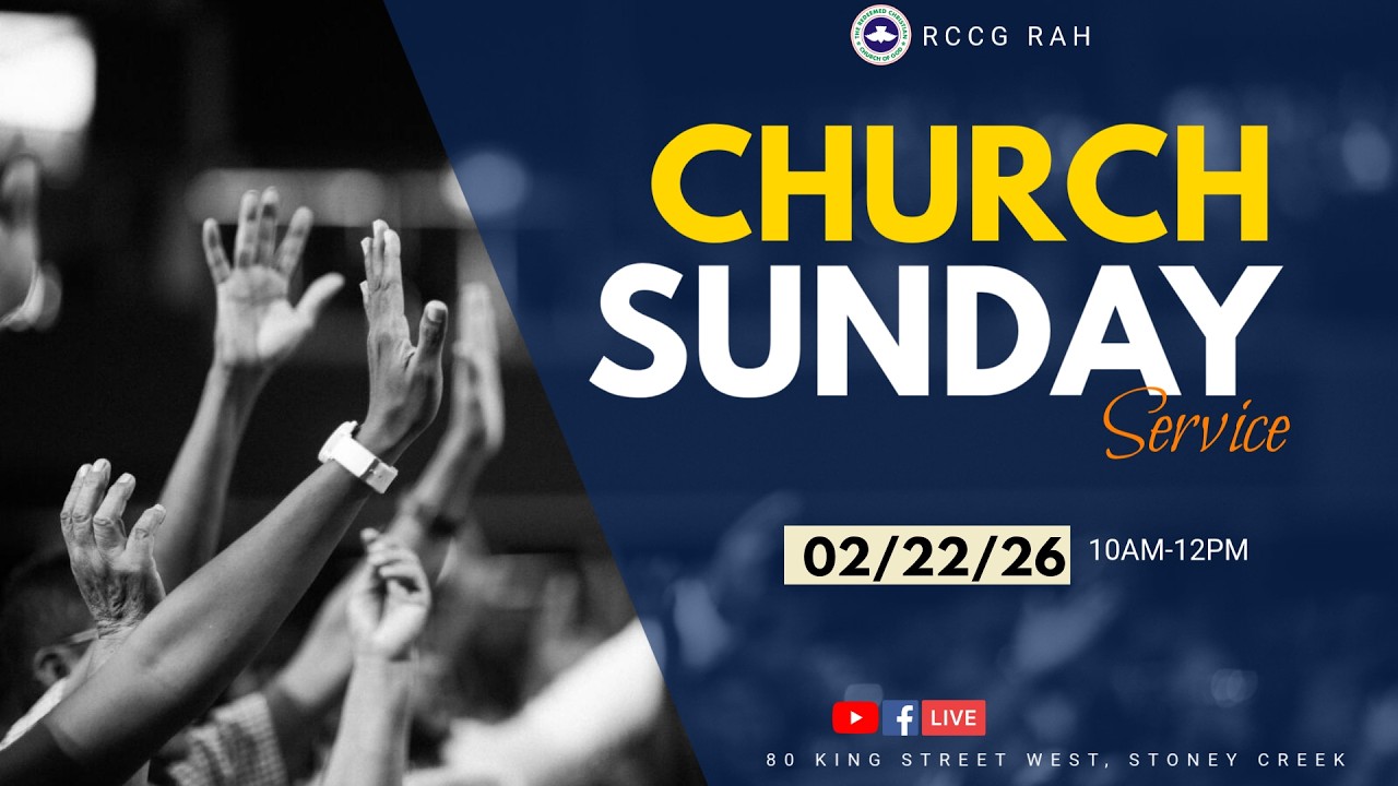 RCCG RAH SUNDAY SERVICE - February 22nd, 2026