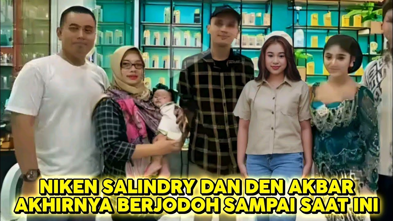NIKEN SALINDRY DAN DEN AKBAR SYAHALAM AKIRNYA BERJODOH - AKNI