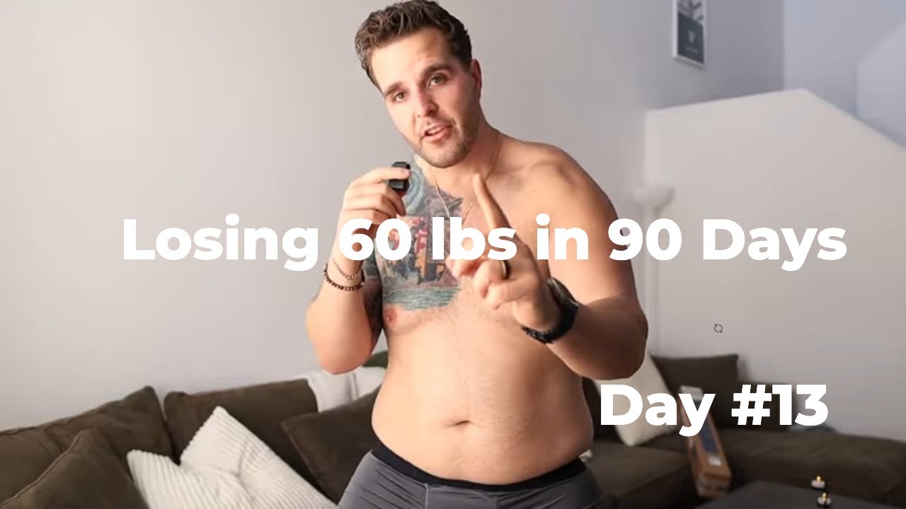 Losing 60 lbs in 90 Days -  Day 13