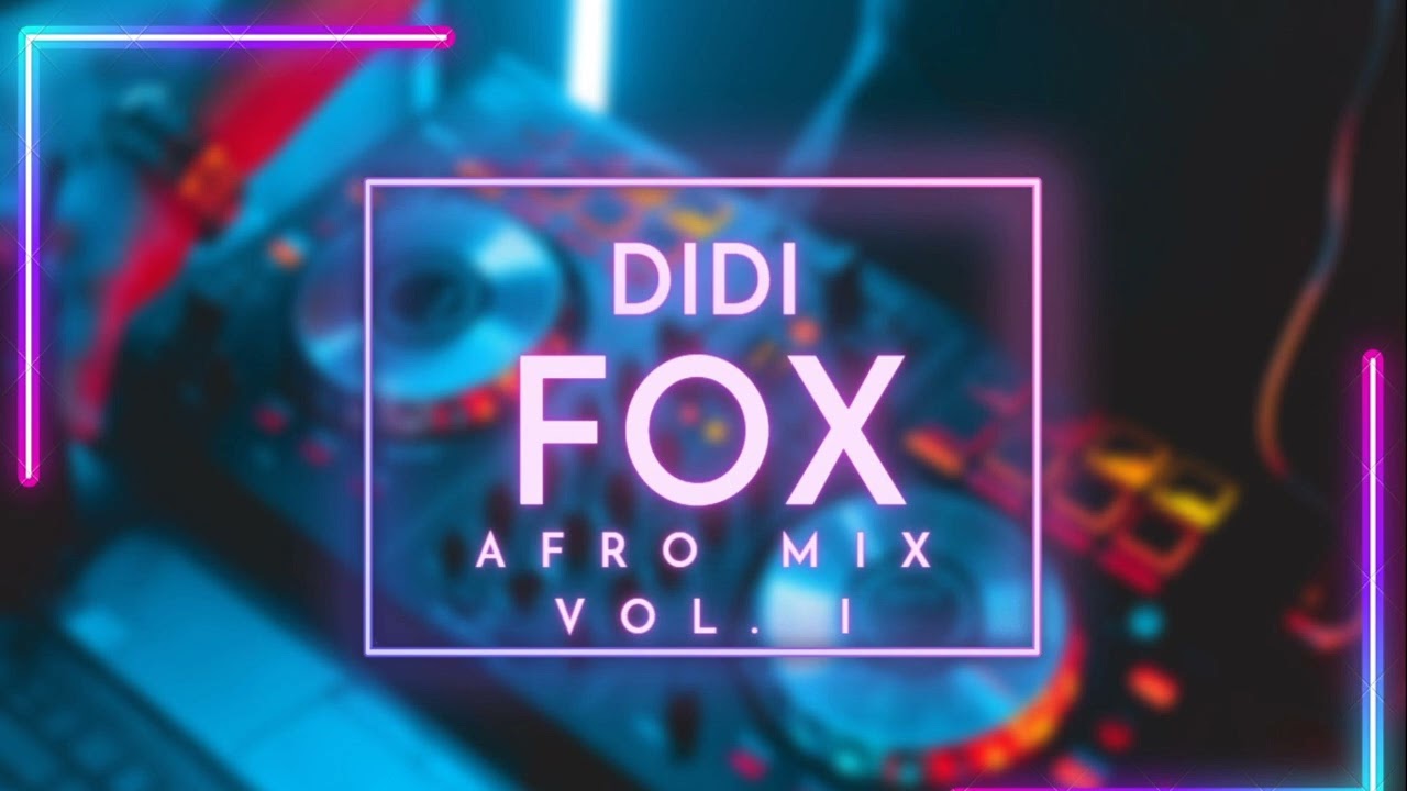 DIDIFOX x AFRO MIX VOL. 1 | AFRO HOUSE | 2022