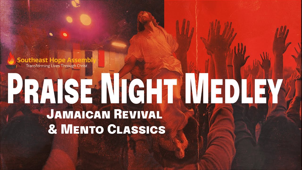 Jamaican Revival & Mento Classics : Praise Night Medley