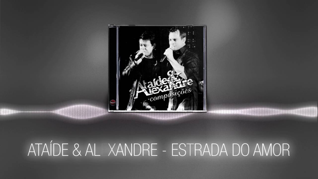 Althaír & Alexandre - Estrada do Amor [Álbum Composições]