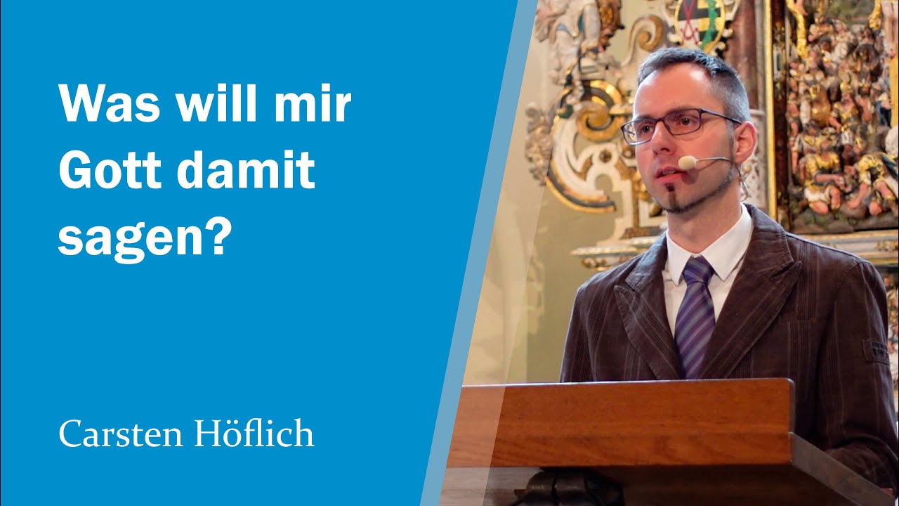 Was will mir Gott damit sagen? (Psalm 42,1-12) | Carsten Höflich