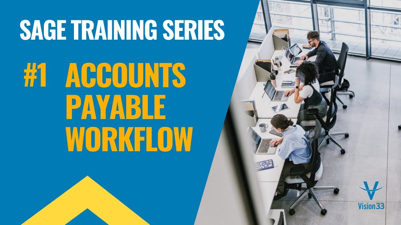 Sage Intacct Training Series #1 - Accounts Payable Workflow