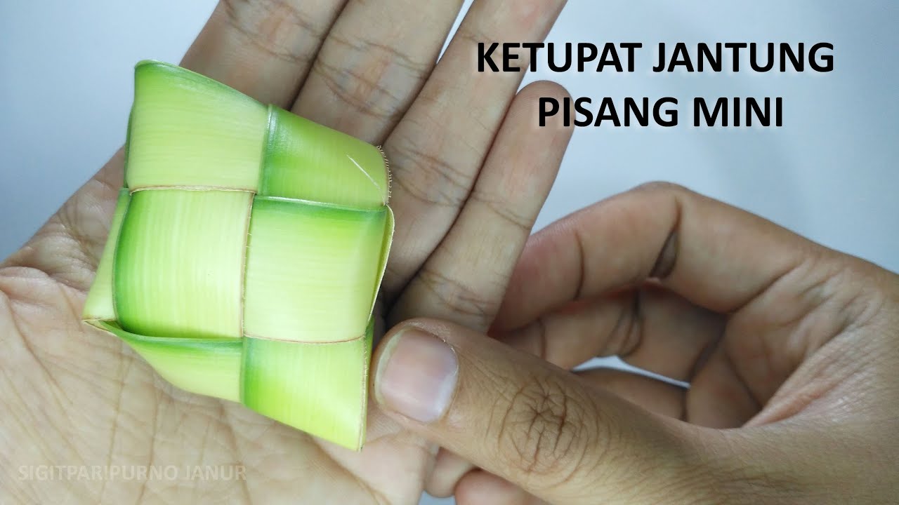 KETUPAT LEBARAN - CARA MEMBUAT KETUPAT MINI DENGAN MUDAH