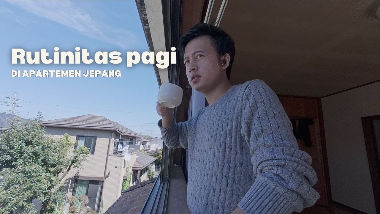 Rutinitas pagi di Apartemen Jepang  🇯🇵