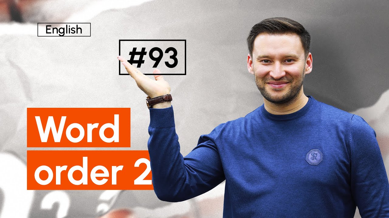 Word order 2 | 93-dars | Ingliz tilini 0 dan o'rganish