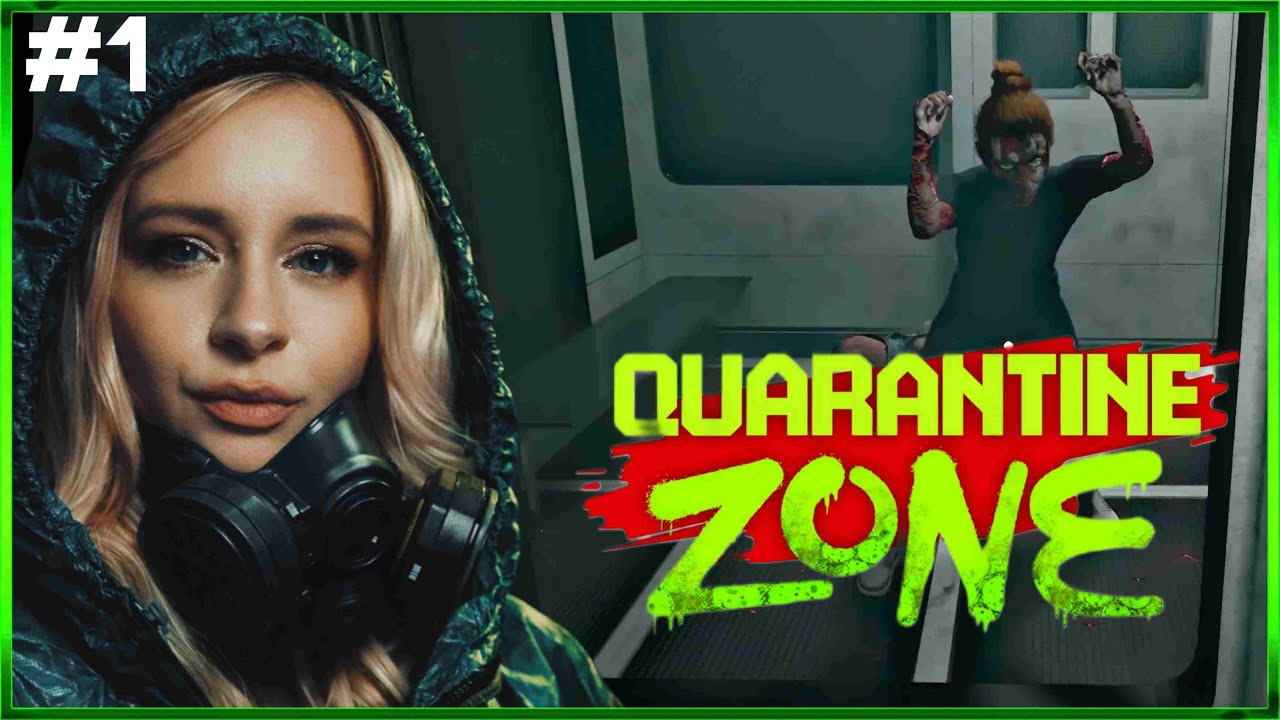 Quarantine Zone The Last Check -  Können wir die Menschheit retten? 🧟 Part 1