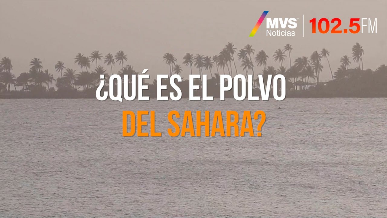 &iquest;Qu&eacute; es el polvo del Sahara?