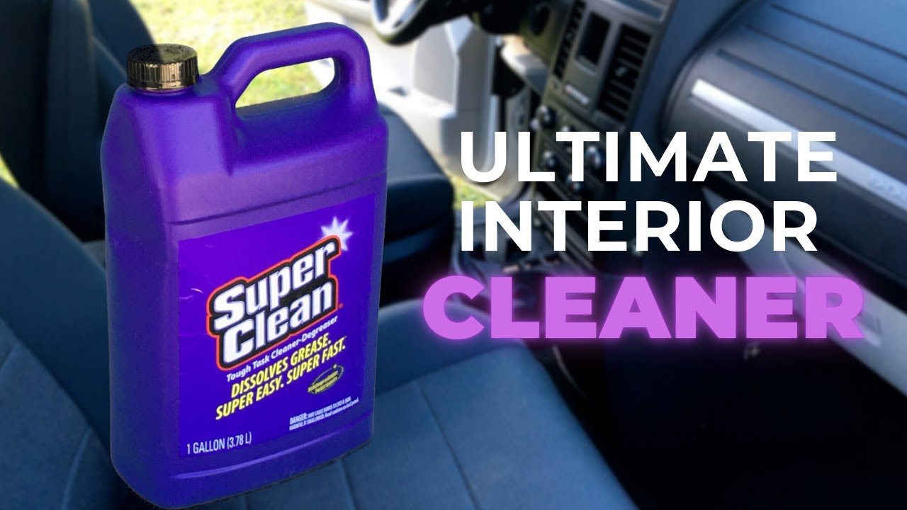 Super Clean for Interior Detailing &ndash; 5 Car Cleaning Tips&nbsp;You Need #superclean