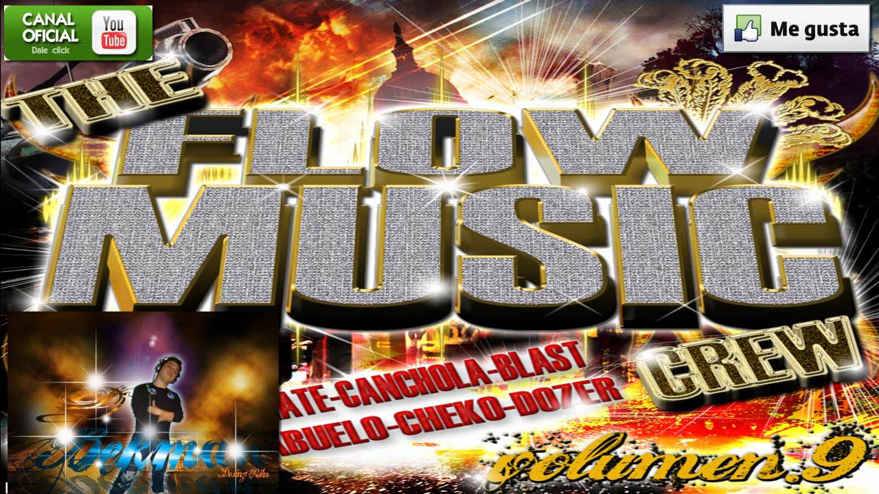 Reggae Flow -  Dj Abuelo Dj Blast ★The Flow Music Crew VOL 9 LOS INCOMPARABLES ★¨HD*