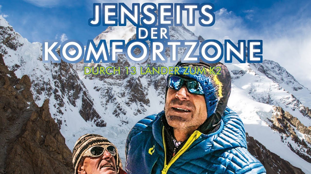 JENSEITS DER KOMFORTZONE - Durch 13 L&auml;nder zum K2 (2018) [Dokumentation] | ganzer Film (deutsch) ᴴᴰ