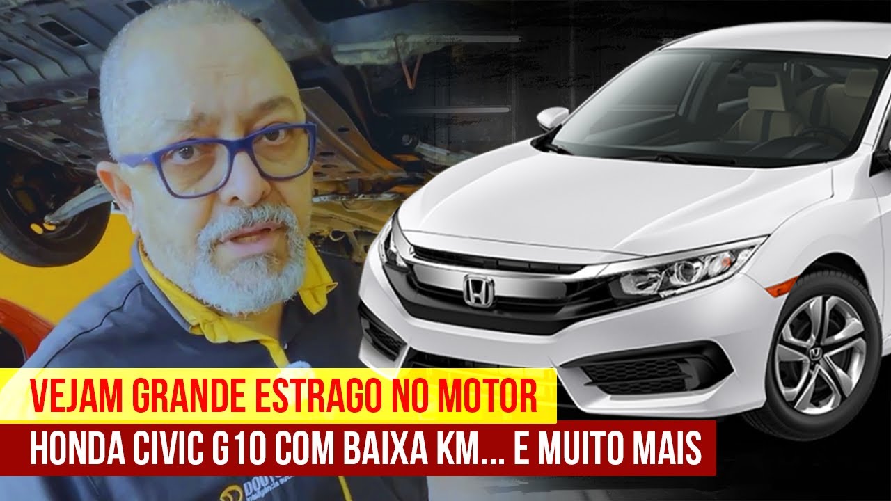 VEJAM GRANDE ESTRAGO NO MOTOR , HONDA CIVIC G10 COM BAIXA KM... E MUITO MAIS