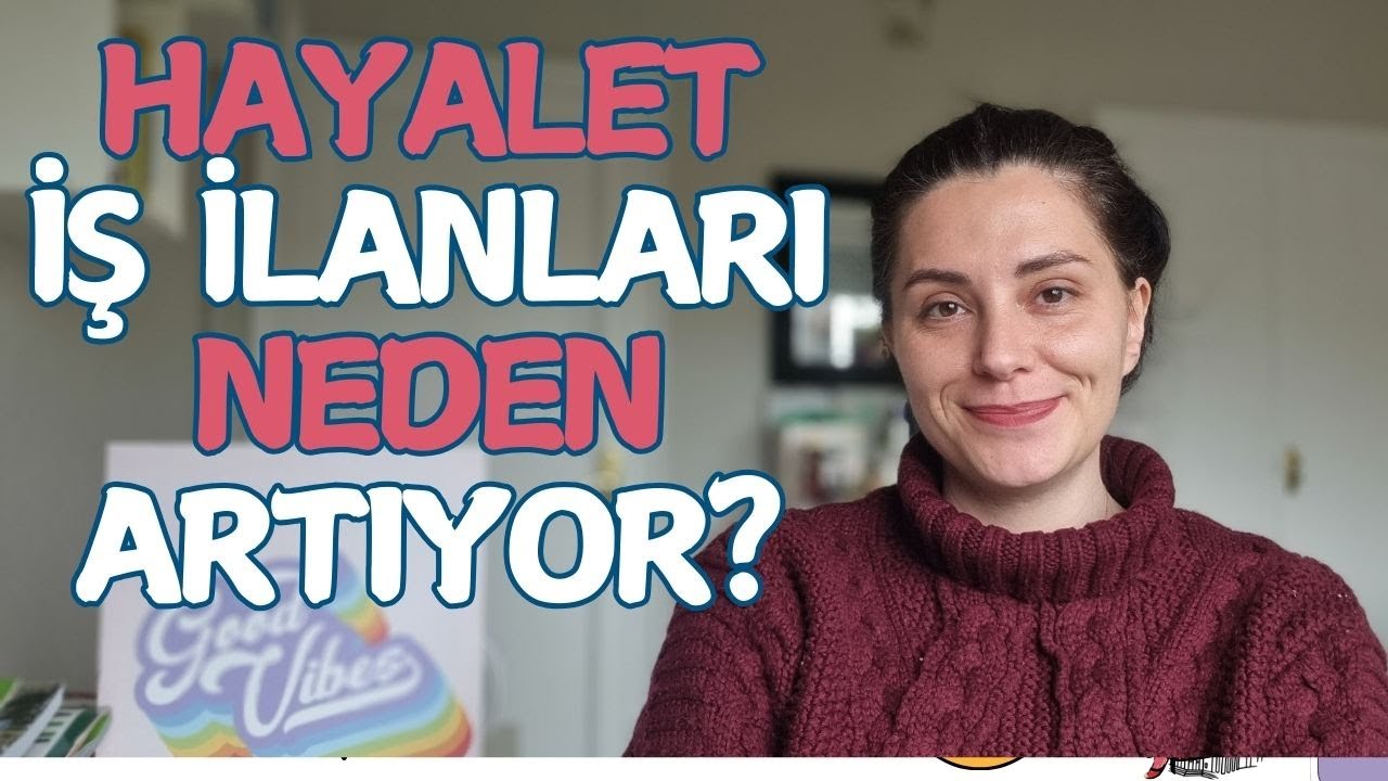 İş Arayanların Kabusu Hayalet İş İlanları - İş Bulma Sürecine Etkisi