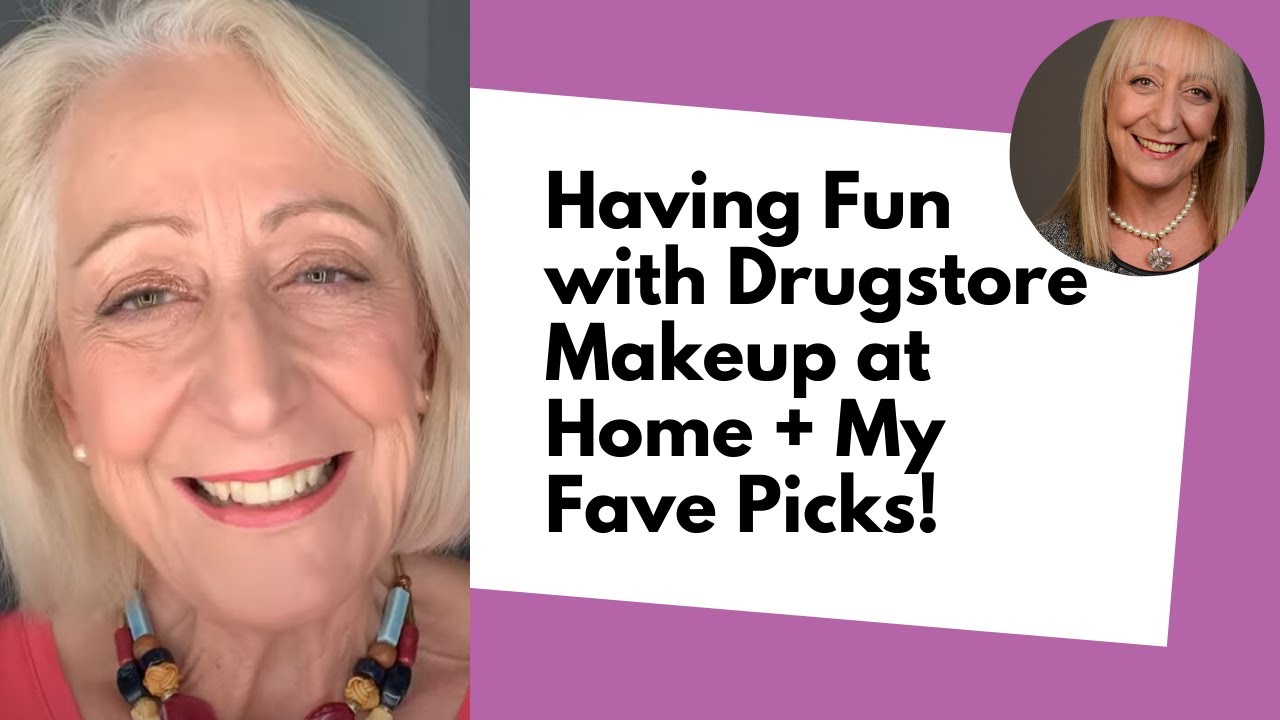 Makeup for Older Women: My Favorite Drugstore Makeup Products for Home Alone Time :)
