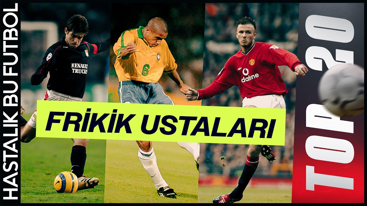 En İyi 20 Frikikçi - 