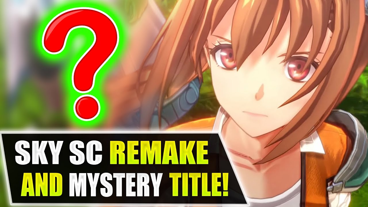 Falcom подтвердила выход ремейка Sky SC, а также загадочной игры в 2026 году!